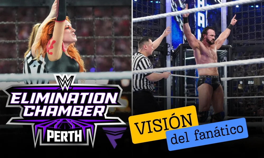 Elimination Chamber 2024: Visión del Fanático